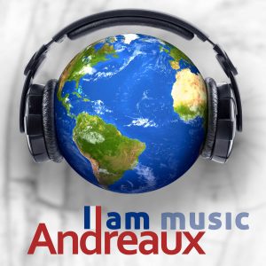 I Am Music, Andreaux